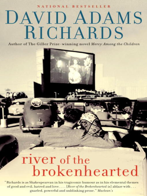 Title details for River of the Brokenhearted by David Adams Richards - Available